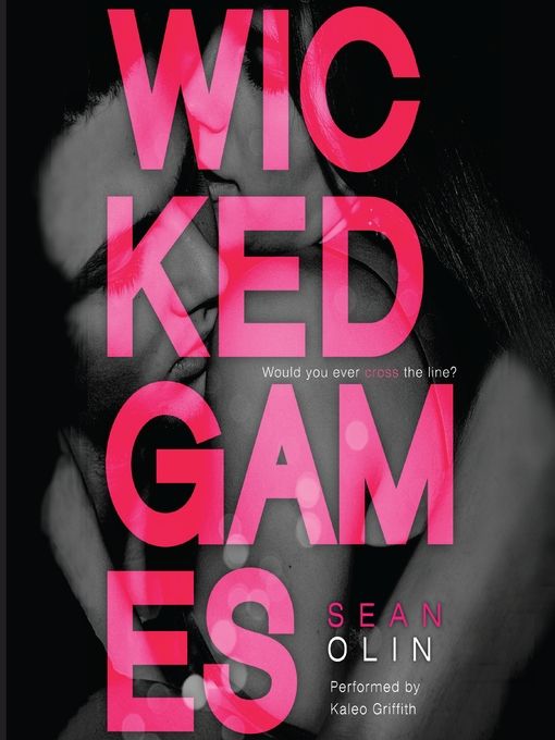 Title details for Wicked Games by Sean Olin - Available